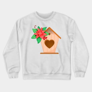 Poinsettia and birdhouse Crewneck Sweatshirt